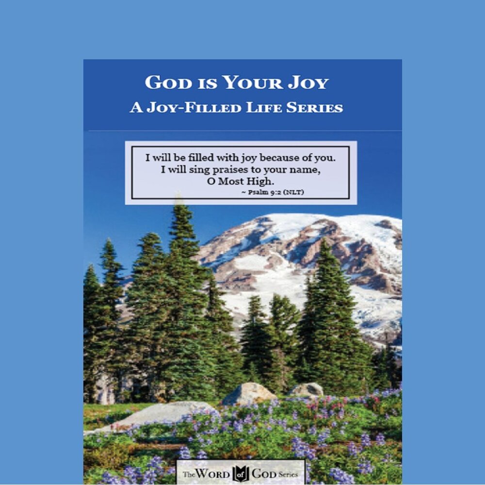 God is Your Joy: A Scripture-Based Devotional with Beautiful Nature Imagey